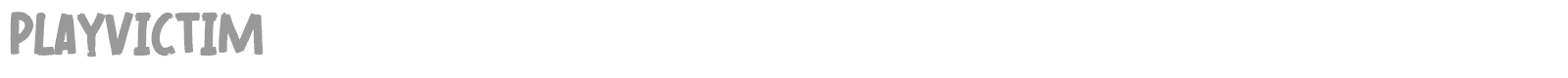 Playvictim font preview